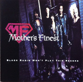 Image: CD Mothers Finest - Black Radio won't play this record