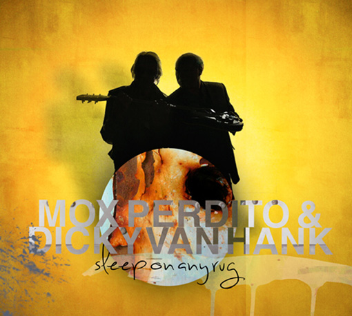 Album Cover: Mox Perdito & Dicky van Hank - Sleep on any Rug
